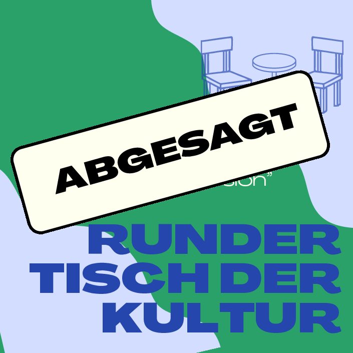 FÄLLT AUS: Runder Tisch der Kultur